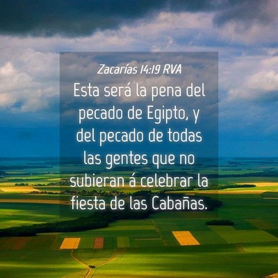 Picture 04 - Zacarías 14:19 RVA - Esta será la pena del pecado de Egipto, y del - Bible Verse Picture