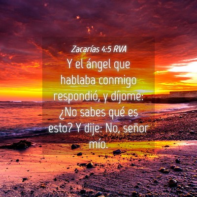 Picture 04 - Zacarías 4:5 RVA - Y el ángel que hablaba conmigo respondió, y - Bible Verse Picture