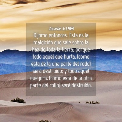 Picture 04 - Zacarías 5:3 RVA - Díjome entonces: Esta es la maldición que sale - Bible Verse Picture