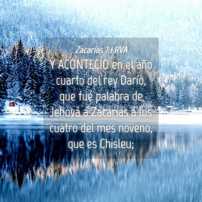 Picture 04 - Zacarías 7:1 RVA - Y ACONTECIO en el año cuarto del rey Darío, que - Bible Verse Picture