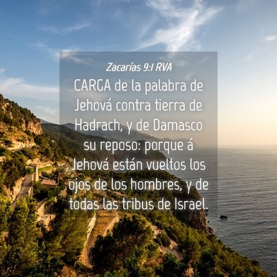 Picture 04 - Zacarías 9:1 RVA - CARGA de la palabra de Jehová contra tierra de - Bible Verse Picture