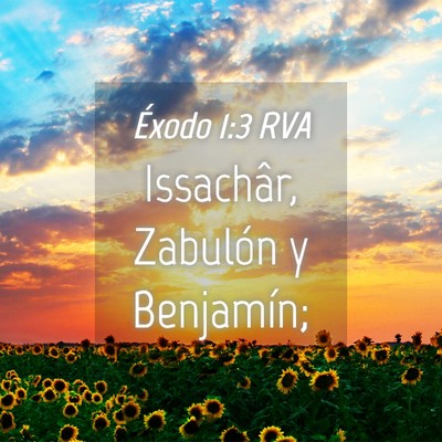 Picture 04 - Éxodo 1:3 RVA - Issachâr, Zabulón y - Bible Verse Picture
