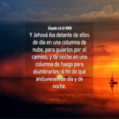 Picture 04 - Éxodo 13:21 RVA - Y Jehová iba delante de ellos de día en una - Bible Verse Picture