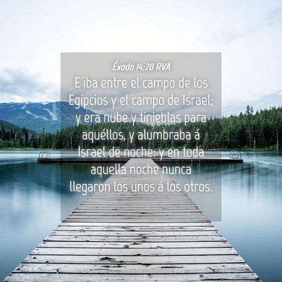 Picture 04 - Éxodo 14:20 RVA - E iba entre el campo de los Egipcios y el campo - Bible Verse Picture