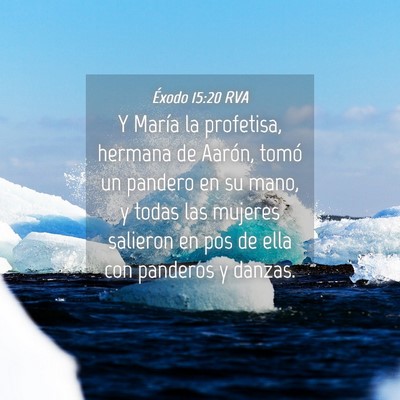 Picture 04 - Éxodo 15:20 RVA - Y María la profetisa, hermana de Aarón, tomó - Bible Verse Picture