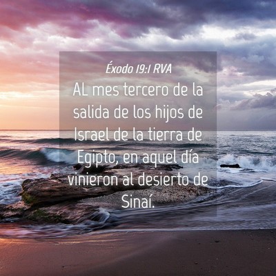 Picture 04 - Éxodo 19:1 RVA - AL mes tercero de la salida de los hijos de - Bible Verse Picture