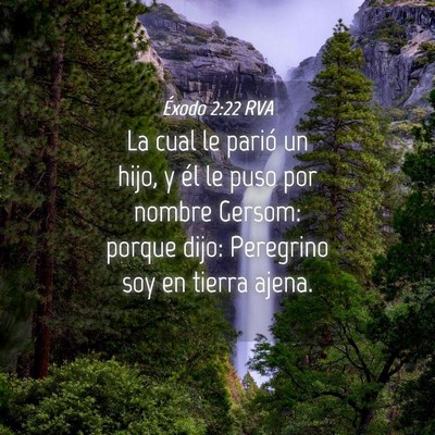 Picture 04 - Éxodo 2:22 RVA - La cual le parió un hijo, y él le puso por - Bible Verse Picture
