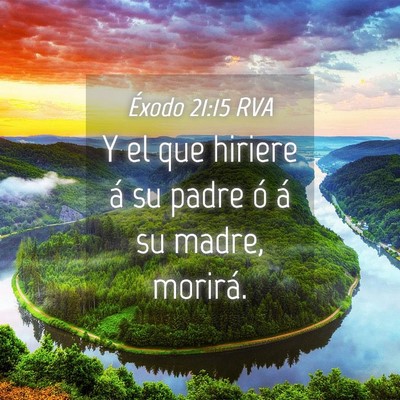 Picture 04 - Éxodo 21:15 RVA - Y el que hiriere á su padre ó á su madre, - Bible Verse Picture
