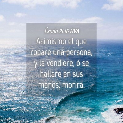 Picture 04 - Éxodo 21:16 RVA - Asimismo el que robare una persona, y la - Bible Verse Picture