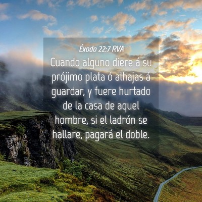 Picture 04 - Éxodo 22:7 RVA - Cuando alguno diere á su prójimo plata ó - Bible Verse Picture