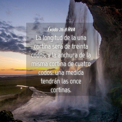 Picture 04 - Éxodo 26:8 RVA - La longitud de la una cortina será de treinta - Bible Verse Picture