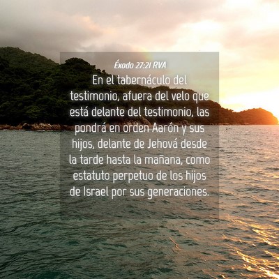 Picture 04 - Éxodo 27:21 RVA - En el tabernáculo del testimonio, afuera del - Bible Verse Picture