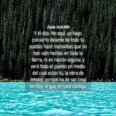 Picture 04 - Éxodo 34:10 RVA - Y él dijo: He aquí, yo hago concierto delante - Bible Verse Picture