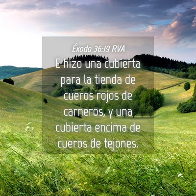 Picture 04 - Éxodo 36:19 RVA - E hizo una cubierta para la tienda de cueros - Bible Verse Picture