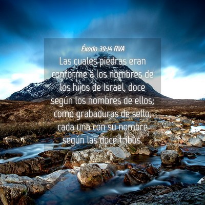 Picture 04 - Éxodo 39:14 RVA - Las cuales piedras eran conforme á los nombres - Bible Verse Picture