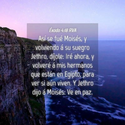 Picture 04 - Éxodo 4:18 RVA - Así se fué Moisés, y volviendo á su suegro - Bible Verse Picture