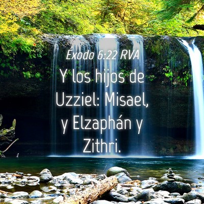 Picture 04 - Éxodo 6:22 RVA - Y los hijos de Uzziel: Misael, y Elzaphán y - Bible Verse Picture