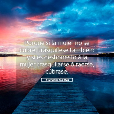 Picture 05 - 1 Corintios 11:6 RVA - Porque si la mujer no se cubre, trasquílese - Bible Verse Picture