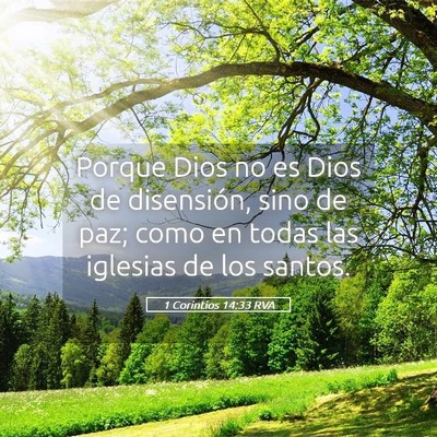 Picture 05 - 1 Corintios 14:33 RVA - Porque Dios no es Dios de disensión, sino de - Bible Verse Picture