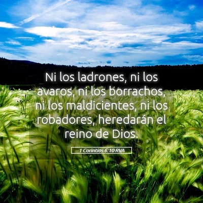 Picture 05 - 1 Corintios 6:10 RVA - Ni los ladrones, ni los avaros, ni los borrachos, - Bible Verse Picture