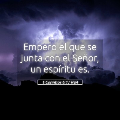 Picture 05 - 1 Corintios 6:17 RVA - Empero el que se junta con el Señor, un - Bible Verse Picture