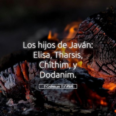 Picture 05 - 1 Crónicas 1:7 RVA - Los hijos de Javán: Elisa, Tharsis, Chîthim, y - Bible Verse Picture