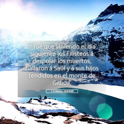 Picture 05 - 1 Crónicas 10:8 RVA - Y fué que viniendo el día siguiente los - Bible Verse Picture