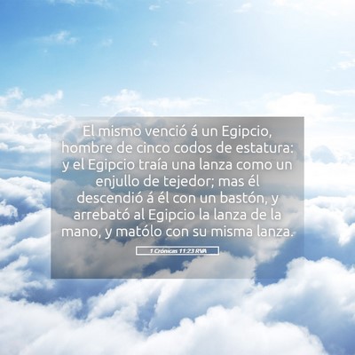 Picture 05 - 1 Crónicas 11:23 RVA - El mismo venció á un Egipcio, hombre de cinco - Bible Verse Picture