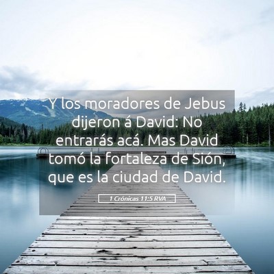 Picture 05 - 1 Crónicas 11:5 RVA - Y los moradores de Jebus dijeron á David: No - Bible Verse Picture