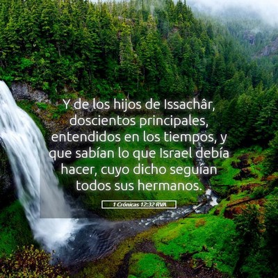 Picture 05 - 1 Crónicas 12:32 RVA - Y de los hijos de Issachâr, doscientos - Bible Verse Picture