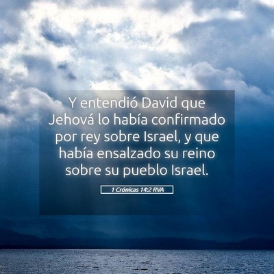 Picture 05 - 1 Crónicas 14:2 RVA - Y entendió David que Jehová lo había - Bible Verse Picture