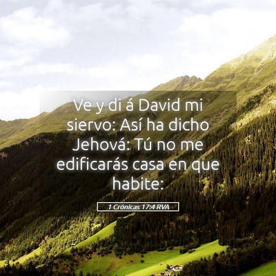 Picture 05 - 1 Crónicas 17:4 RVA - Ve y di á David mi siervo: Así ha dicho - Bible Verse Picture