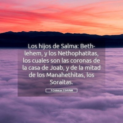 Picture 05 - 1 Crónicas 2:54 RVA - Los hijos de Salma: Beth-lehem, y los - Bible Verse Picture