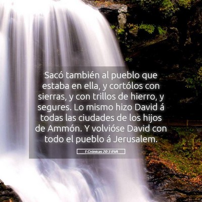 Picture 05 - 1 Crónicas 20:3 RVA - Sacó también al pueblo que estaba en ella, y - Bible Verse Picture