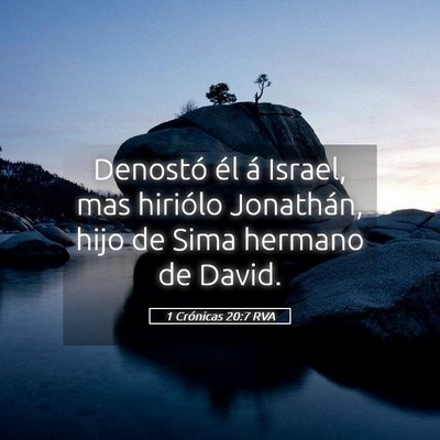 Picture 05 - 1 Crónicas 20:7 RVA - Denostó él á Israel, mas hiriólo Jonathán, - Bible Verse Picture