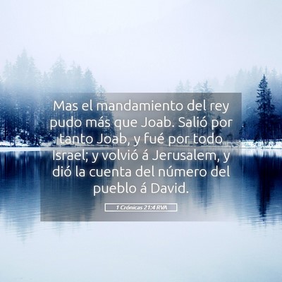 Picture 05 - 1 Crónicas 21:4 RVA - Mas el mandamiento del rey pudo más que Joab. - Bible Verse Picture