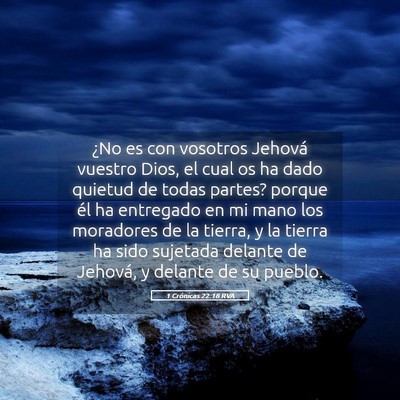 Picture 05 - 1 Crónicas 22:18 RVA - ¿No es con vosotros Jehová vuestro Dios, el - Bible Verse Picture