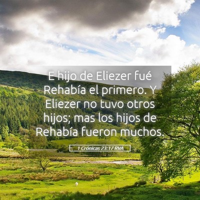 Picture 05 - 1 Crónicas 23:17 RVA - E hijo de Eliezer fué Rehabía el primero. Y - Bible Verse Picture