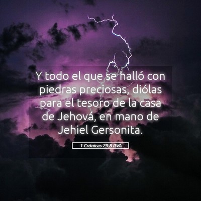 Picture 05 - 1 Crónicas 29:8 RVA - Y todo el que se halló con piedras preciosas, - Bible Verse Picture