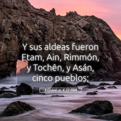 Picture 05 - 1 Crónicas 4:32 RVA - Y sus aldeas fueron Etam, Ain, Rimmón, y - Bible Verse Picture