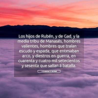 Picture 05 - 1 Crónicas 5:18 RVA - Los hijos de Rubén, y de Gad, y la media tribu - Bible Verse Picture