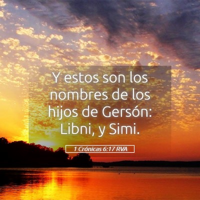 Picture 05 - 1 Crónicas 6:17 RVA - Y estos son los nombres de los hijos de Gersón: - Bible Verse Picture