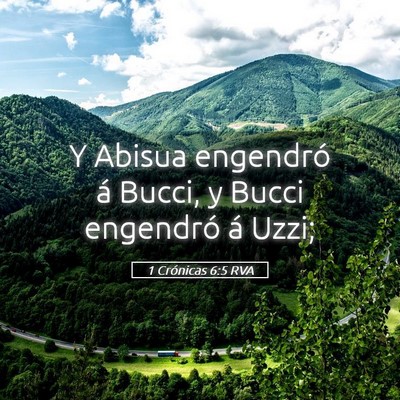 Picture 05 - 1 Crónicas 6:5 RVA - Y Abisua engendró á Bucci, y Bucci engendró á - Bible Verse Picture