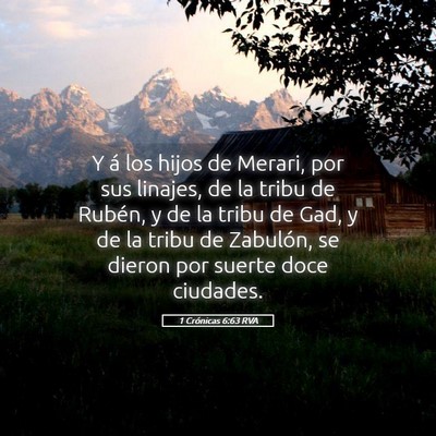 Picture 05 - 1 Crónicas 6:63 RVA - Y á los hijos de Merari, por sus linajes, de la - Bible Verse Picture