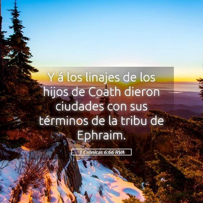 Picture 05 - 1 Crónicas 6:66 RVA - Y á los linajes de los hijos de Coath dieron - Bible Verse Picture