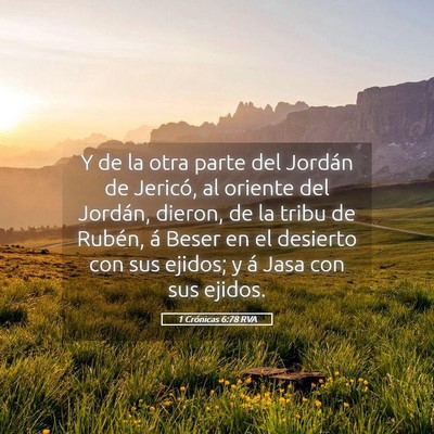 Picture 05 - 1 Crónicas 6:78 RVA - Y de la otra parte del Jordán de Jericó, al - Bible Verse Picture