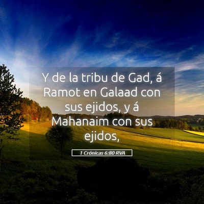 Picture 05 - 1 Crónicas 6:80 RVA - Y de la tribu de Gad, á Ramot en Galaad con sus - Bible Verse Picture