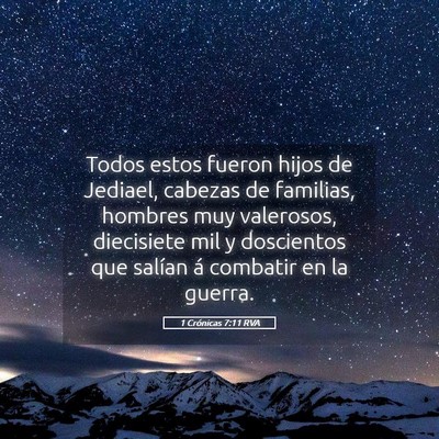 Picture 05 - 1 Crónicas 7:11 RVA - Todos estos fueron hijos de Jediael, cabezas de - Bible Verse Picture