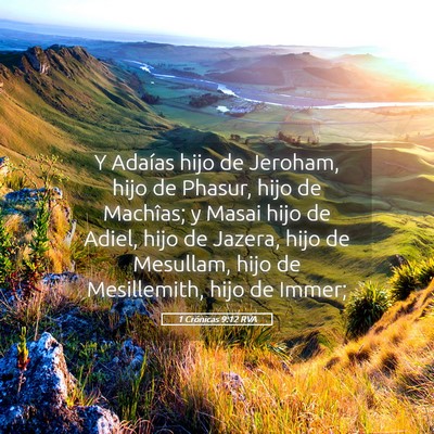 Picture 05 - 1 Crónicas 9:12 RVA - Y Adaías hijo de Jeroham, hijo de Phasur, hijo - Bible Verse Picture