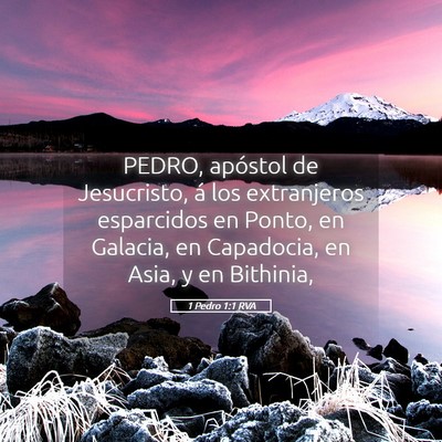 Picture 05 - 1 Pedro 1:1 RVA - PEDRO, apóstol de Jesucristo, á los extranjeros - Bible Verse Picture